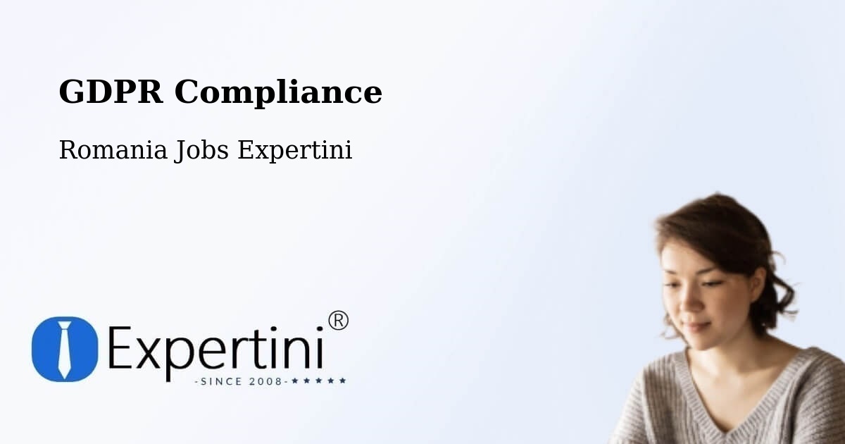 EU GDPR Compliance Statement – Gărăgău - Romania Jobs Expertini