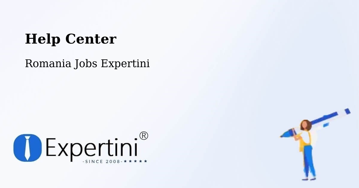 Help Center – Gărăgău - Romania Jobs Expertini