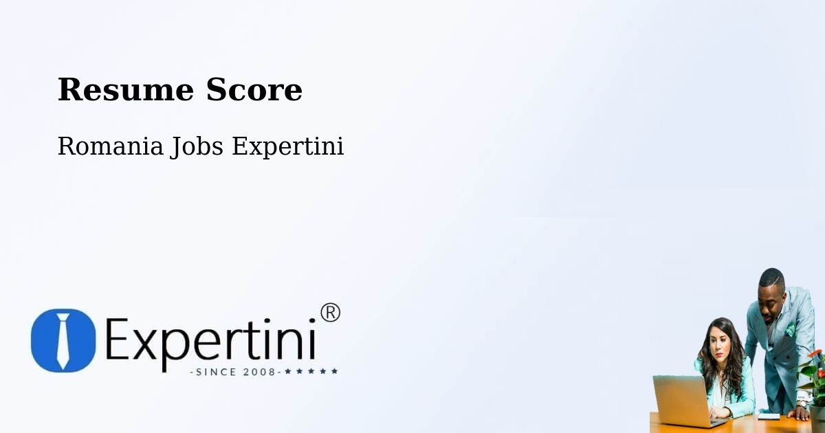 Resume Score & Job Description Match Tool – Gărăgău - Romania Jobs Expertini